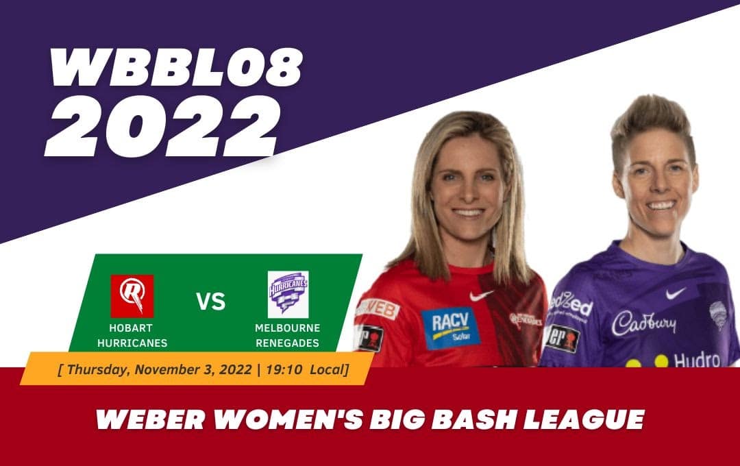 Hobart Hurricanes v Melbourne Renegades